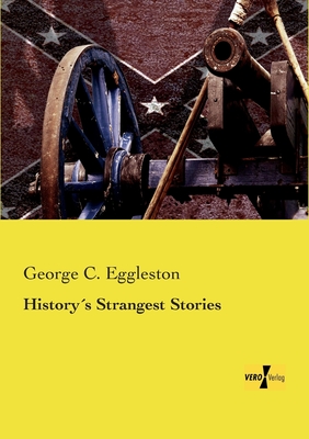 History´s Strangest Stories