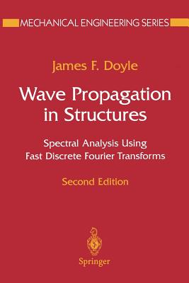 Wave Propagation in Structures : Spectral Analysis Using Fast Discrete Fourier Transforms