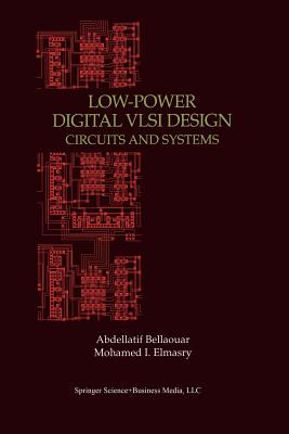 Low-Power Digital VLSI Design : Circuits and Systems