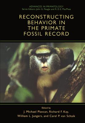 غلاف كتاب Reconstructing Behavior in the Primate Fossil Record