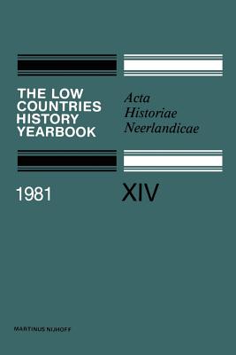 غلاف كتاب The Low Countries History Yearbook : Acta Historiae Neerlandicae