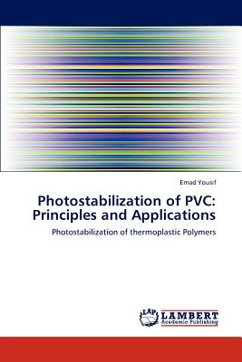 Photostabilization of PVC: Principles and Applications