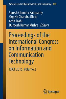 Proceedings of the International Congress on Information and Communication Technology : ICICT 2015, Volume 2