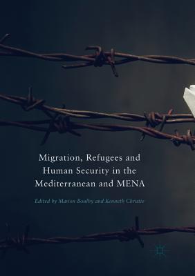 Migration, Refugees and Human Security in the Mediterranean and MENA