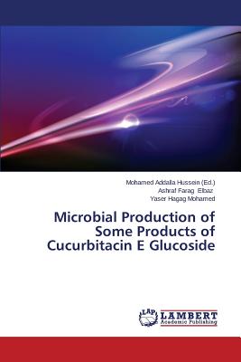 Microbial Production of Some Products of Cucurbitacin E Glucoside