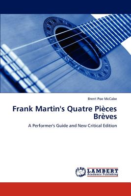 غلاف كتاب Frank Martin's Quatre Pieces Breves