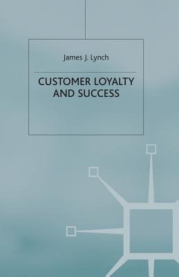 Customer Loyalty and Success