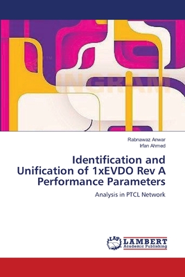 Identification and Unification of 1xEVDO Rev A Performance Parameters