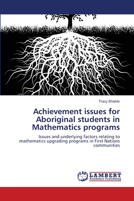 غلاف كتاب Achievement issues for Aboriginal students in Mathematics programs