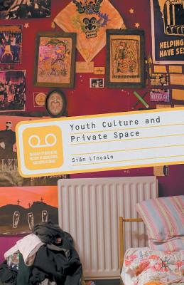 غلاف كتاب Youth Culture and Private Space