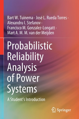 Probabilistic Reliability Analysis of Power Systems : A Student