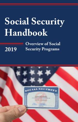 Social Security Handbook 2019: Overview of Social Security Programs