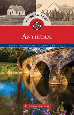 Historical Tours Antietam: Trace the Path of America
