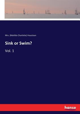 Sink or Swim?:Vol. 1