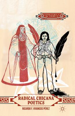 غلاف كتاب Radical Chicana Poetics