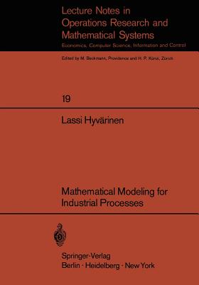 Mathematical Modeling for Industrial Processes