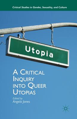 غلاف كتاب A Critical Inquiry into Queer Utopias