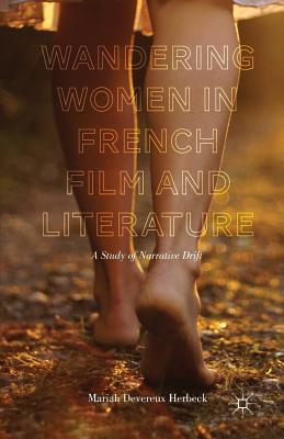 غلاف كتاب Wandering Women in French Film and Literature : A Study of Narrative Drift