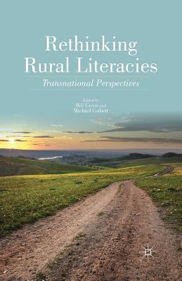 غلاف كتاب Rethinking Rural Literacies : Transnational Perspectives