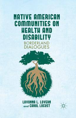 غلاف كتاب Native American Communities on Health and Disability : A Borderland Dialogues