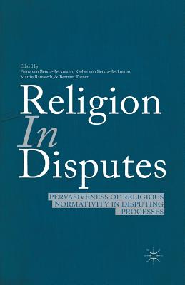 غلاف كتاب Religion in Disputes : Pervasiveness of Religious Normativity in Disputing Processes