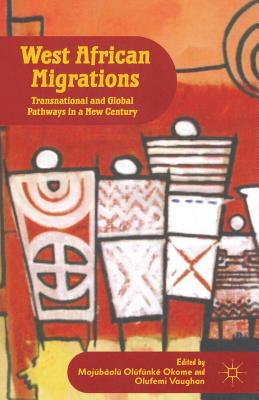 غلاف كتاب West African Migrations : Transnational and Global Pathways in a New Century