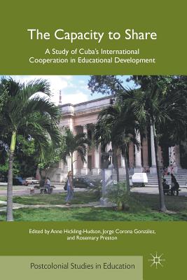 غلاف كتاب The Capacity to Share : A Study of Cuba's International Cooperation in Educational Development