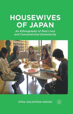 غلاف كتاب Housewives of Japan : An Ethnography of Real Lives and Consumerized Domesticity
