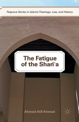 غلاف كتاب The Fatigue of the Shari'a