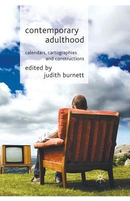 غلاف كتاب Contemporary Adulthood : Calendars, Cartographies and Constructions