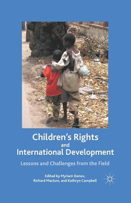 غلاف كتاب Children's Rights and International Development : Lessons and Challenges from the Field