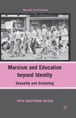 غلاف كتاب Marxism and Education beyond Identity : Sexuality and Schooling