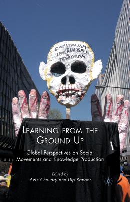 غلاف كتاب Learning from the Ground Up : Global Perspectives on Social Movements and Knowledge Production