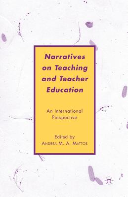 غلاف كتاب Narratives on Teaching and Teacher Education : An International Perspective