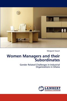 غلاف كتاب Women Managers and Their Subordinates