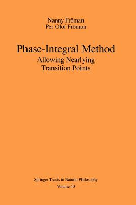 غلاف كتاب Phase-Integral Method : Allowing Nearlying Transition Points