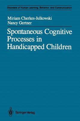 غلاف كتاب Spontaneous Cognitive Processes in Handicapped Children