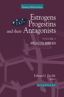 Estrogens, Progestins, and Their Antagonists : Health Issues