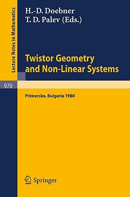 Twistor Geometry and Non-Linear Systems : Review Lectures given at the 4th Bulgarian Summer School on Mathematical Problems of Quantum Field Theory, H