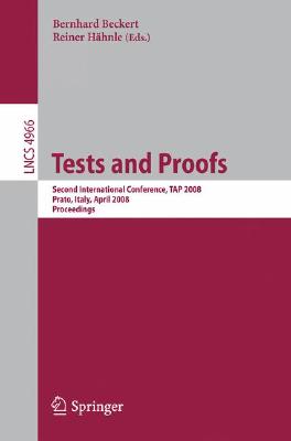 Tests and Proofs : Second International Conference, TAP 2008, Prato, Italy, April 9-11, 2008, Proceedings