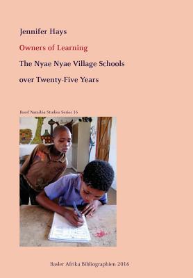 غلاف كتاب Owners of Learning. The Nyae Nyae Village Schools over Twenty-Five Years