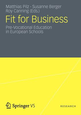 Fit for Business: Pre-Vocational Education in European Schools