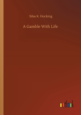 غلاف كتاب A Gamble With Life