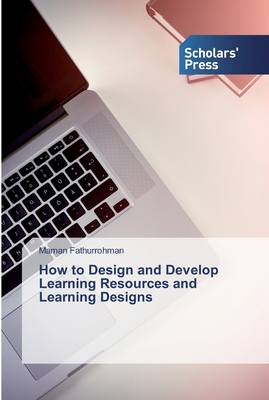 غلاف كتاب How to Design and Develop Learning Resources and Learning Designs