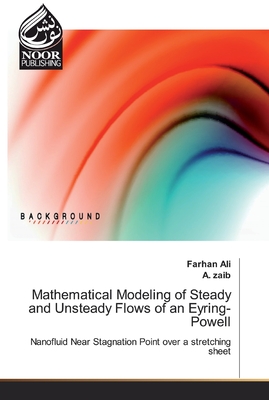 Mathematical Modeling of Steady and Unsteady Flows of an Eyring-Powell
