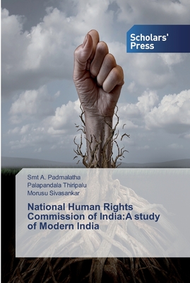 National Human Rights Commission of India:A study of Modern India