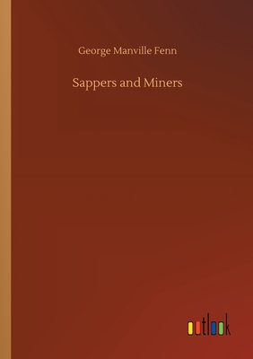 Sappers and Miners