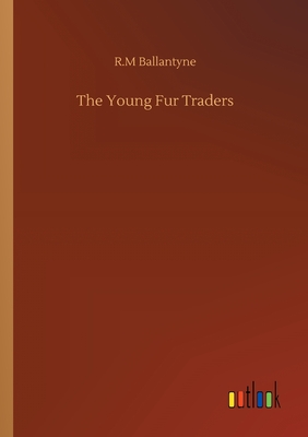 The Young Fur Traders