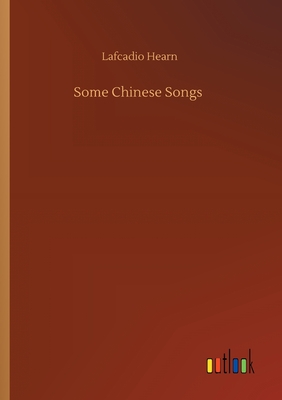 Some Chinese Songs