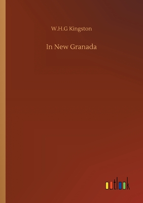 غلاف كتاب In New Granada